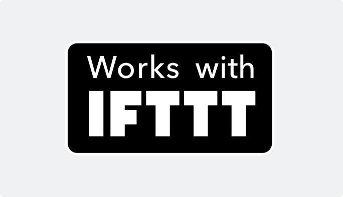 Fonctionne avec IFTTT