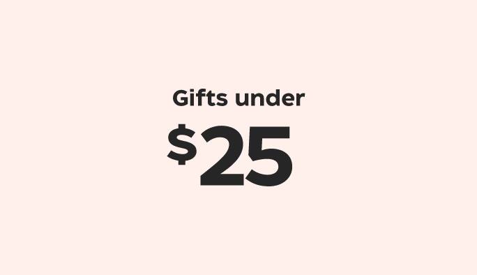 Gifts under $25