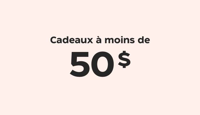  Cadeaux à moins de 50 $