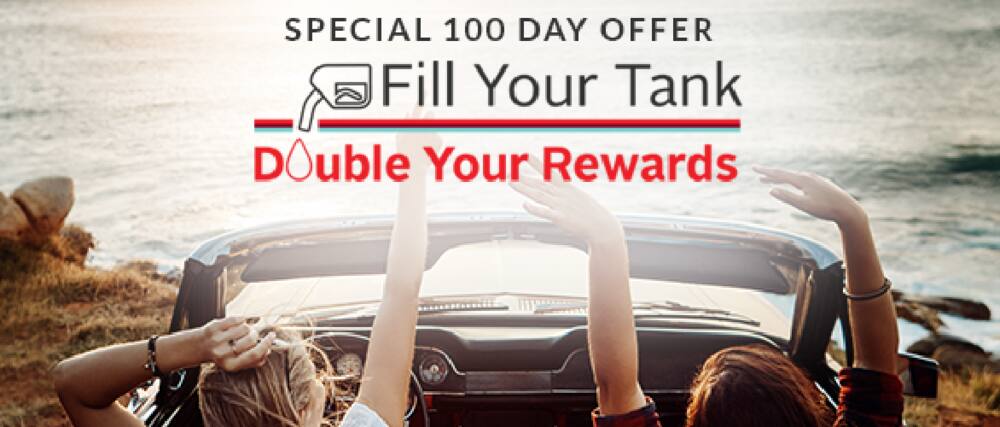 Special 100 Day Offer. Fill Your Tank and get Double CT Money rewards.