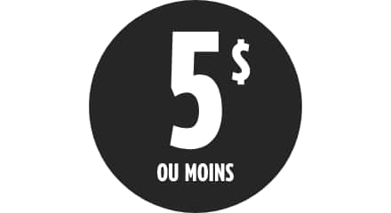 5 $ ou moins