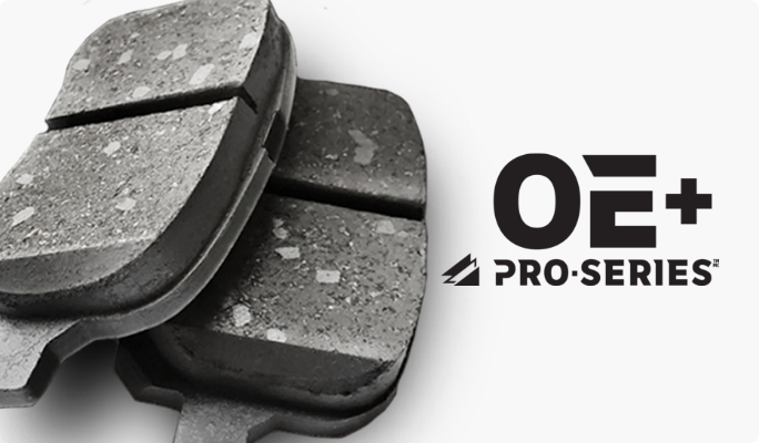 Plaquettes de frein OE+ Pro-Series.