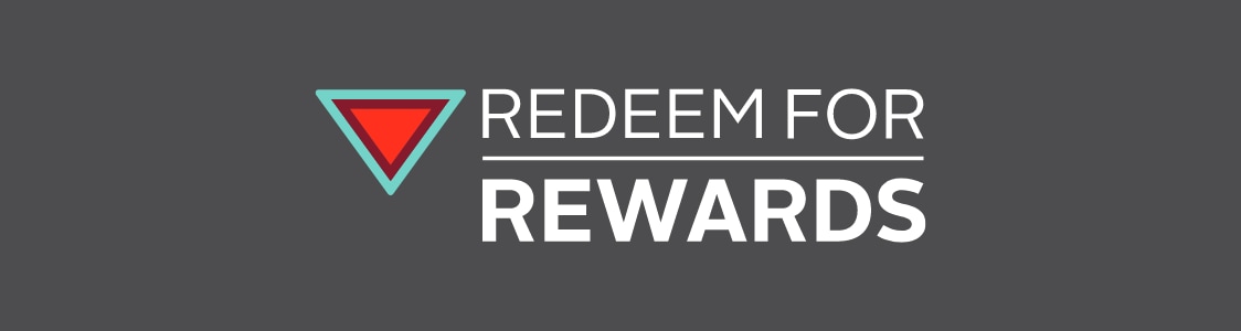 Redeem for Rewards.