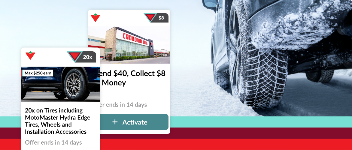 Get 20x Bonus CT Money On Your Next Tire Purchase!  Join Triangle Rewards and get more CT Money with exclusive welcome offers this winter.  Join Now