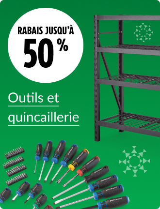 Économisez jusqu’à 50&nbsp;% sur les outils et la quincaillerie.