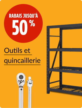 Économisez jusqu’à 50&nbsp;% sur les outils et la quincaillerie.