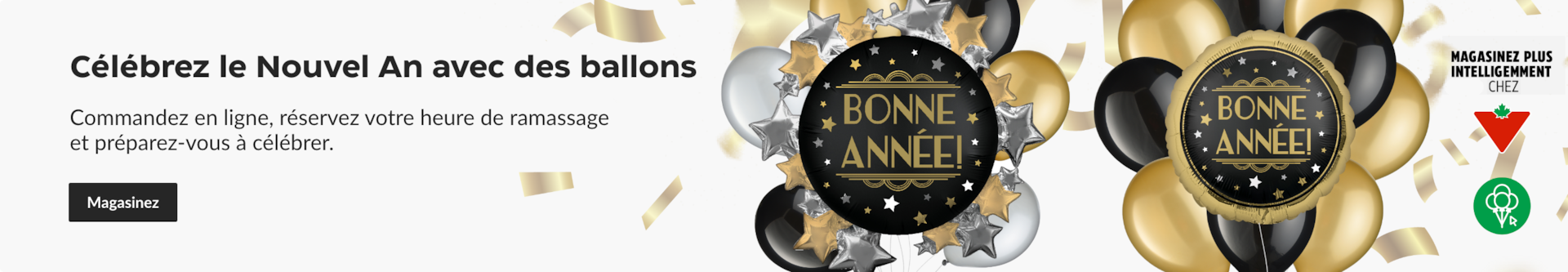 Célébrez le Nouvel An avec des ballons. Commandez en ligne, réservez votre heure de ramassage et préparez-vous à célébrer.
