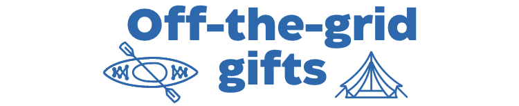 Off-the-grid gifts Elevate his next escape with rugged and reliable gear made for adventure.