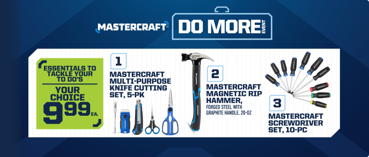 Mastercraft DO MORE.  Essentials to tackle your to-dos. Your choice. $9.99 each.