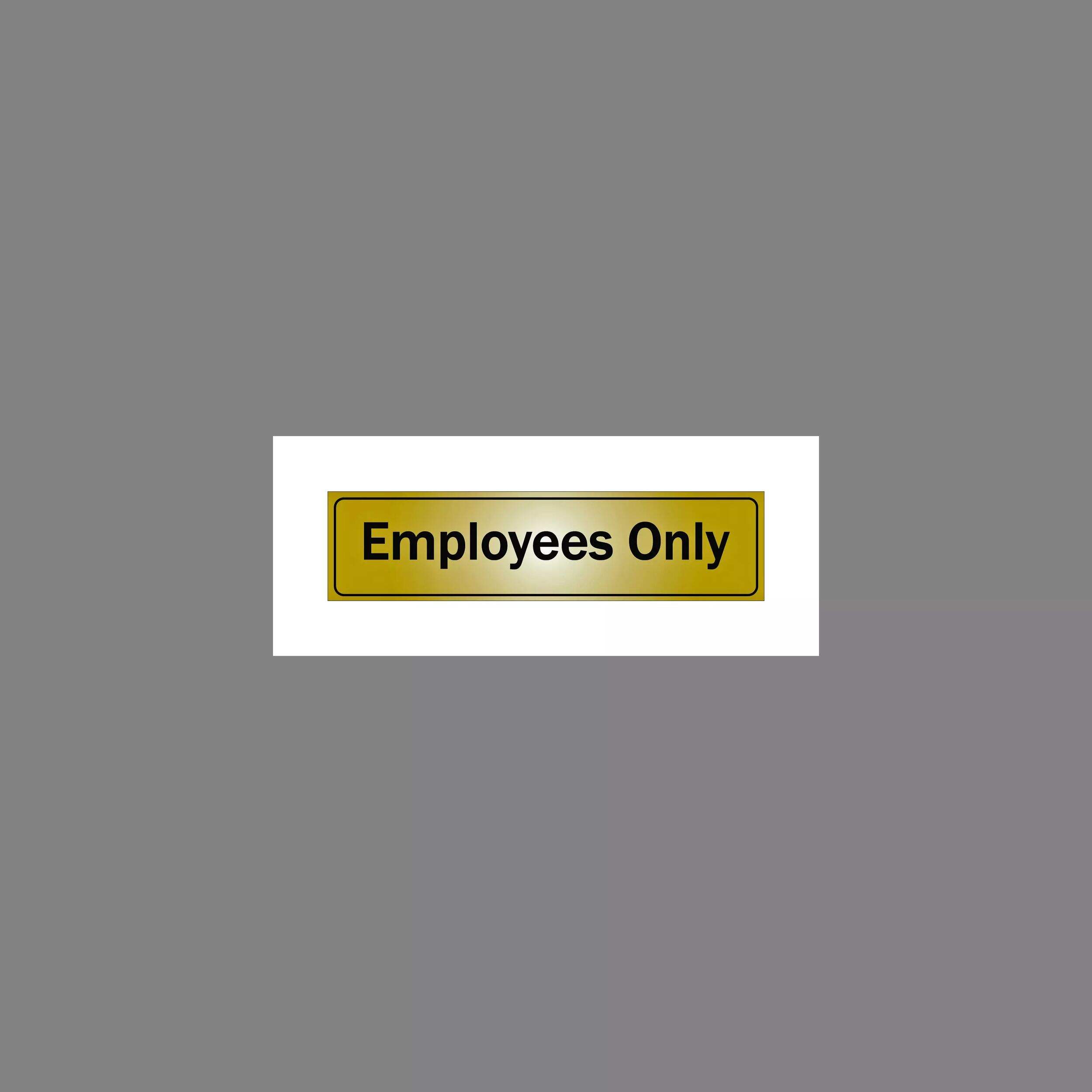 Affiche Employees Only, noir, 2 x 8&nbsp;po Front_Flat