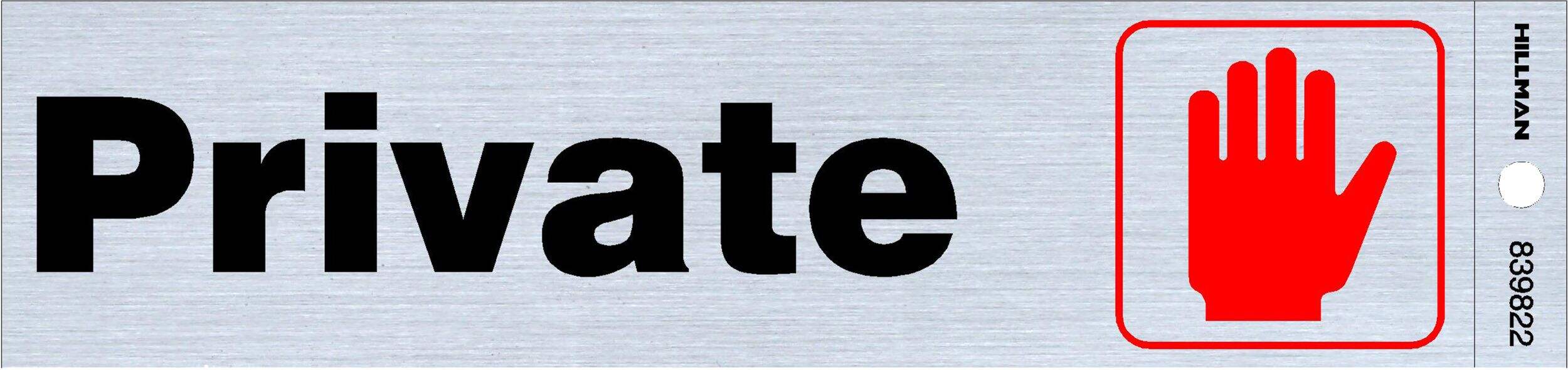 Sign Private, 2-in x 8-in Front_Flat