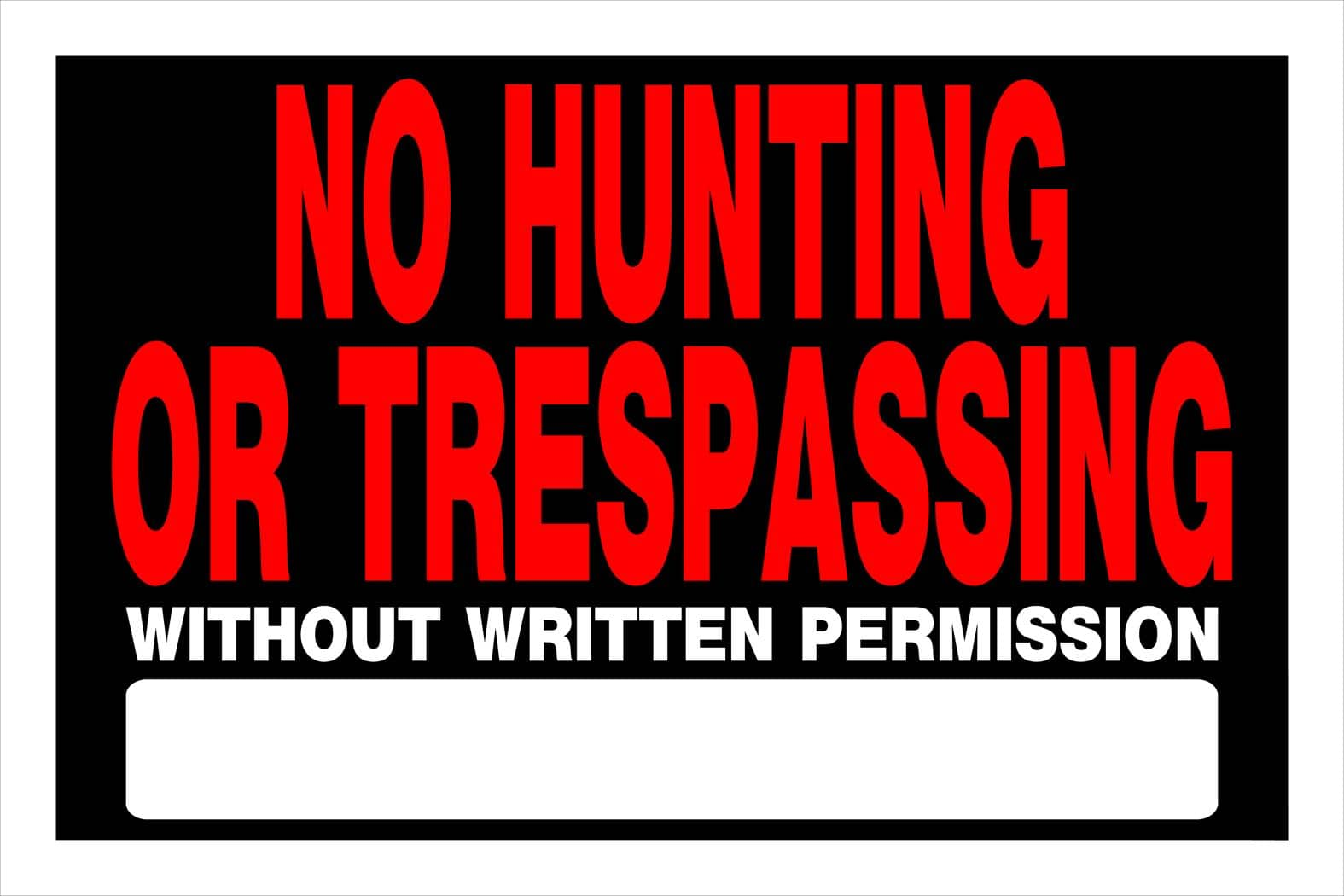 Hillman Self Adhesive No Hunting Or Trespassing Without Written