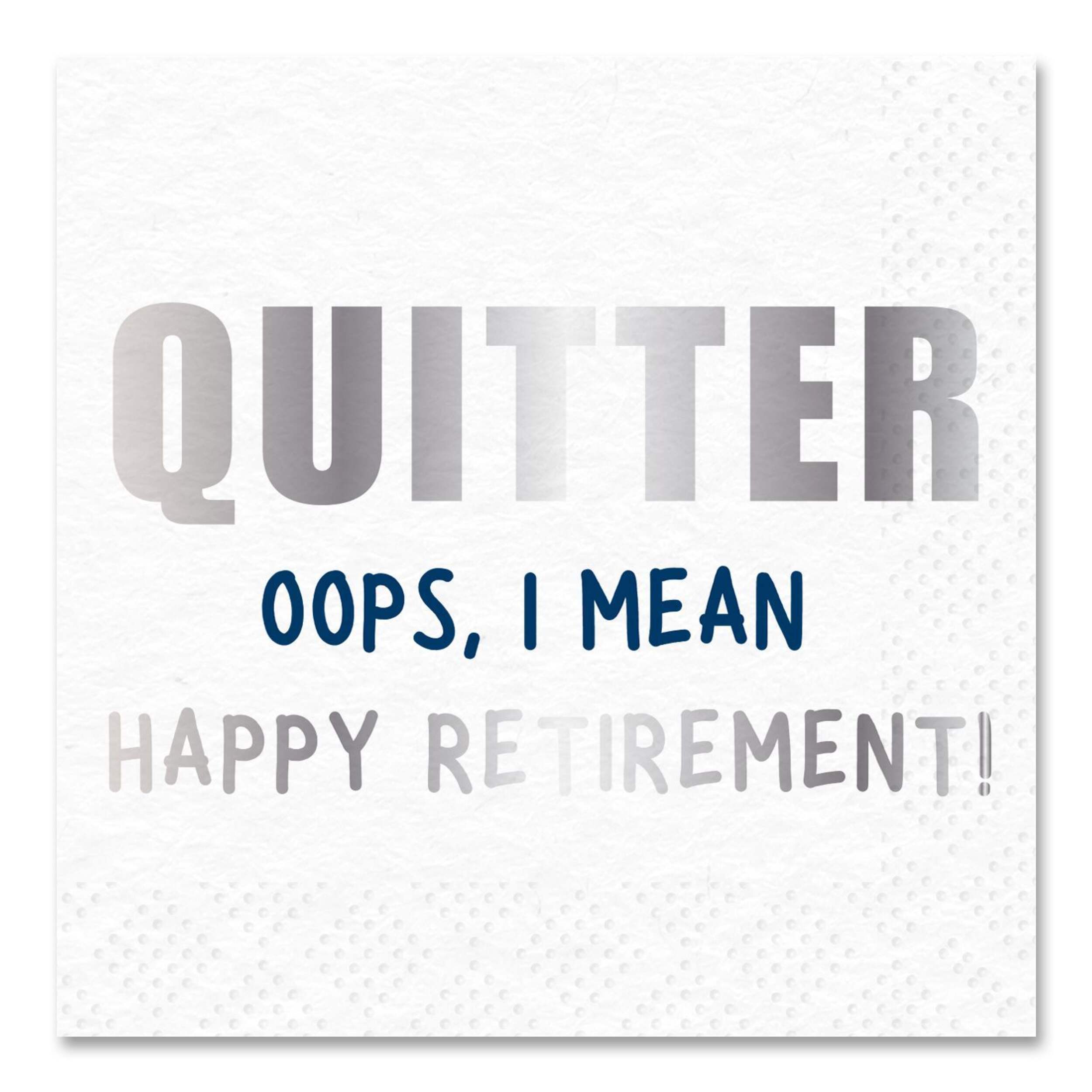 Serviettes à cocktail pour la retraite Quitter, blanc/argent/bleu, 5 po, paq. 16 Overhead_Flat