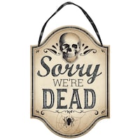 "Sorry We're Dead" Skull & Spider Hanging Sign, Beige/Black, 9.5-in, Indoor/Outdoor Decoration for Halloween Front_Flat