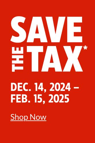 Save the Tax. December 14, 2024 – February 15, 2025.