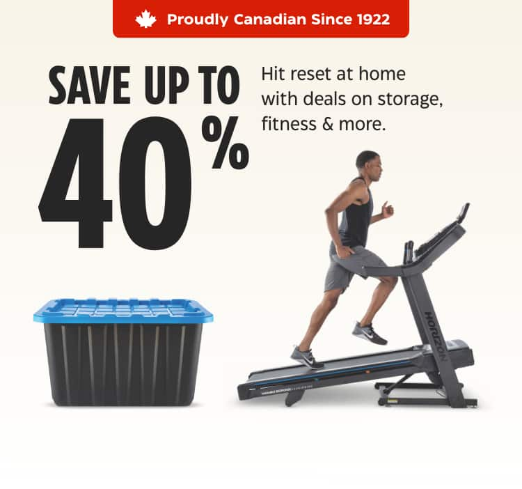 Save up to 40%. Hit reset at home with deals on storage, fitness & more. Shop Now. View Flyer.  Mastercraft Heavy Duty Storage Box, 102-L  Horizon Fitness 7.0AT Folding Treadmill  Sauder 3-Door Wardrobe  Dyson V10 Animal+ Cordless Vacuum  Champion 8000W/10000W Tri Fuel Generator  Graco Extend2Fit Car Seat  Outbound Hardside Spinner Luggage Set, 2-pc  Stanley Professional Grade Black Chrome Socket Set, 183-pc  StrikeMaster Lithium 40V Lazer Electric Auger  HEAD Apex Table Tennis Table, 25-mm  Cashmere Bathroom Tissue Double, 12=24 Rolls  Energizer MAX Double A Batteries, 24-pk