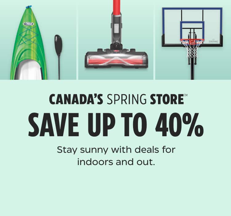Canada's Spring Store. Save up to 40%. Stay sunny with deals for indoors and out.  Pelican Magna 100 1-Person Kayak Package, 10-ft  Hoover ONEPWR Emerge Jumpstart Cordless Stick Vacuum  Spalding Hercules Portable Basketball Backboard, 50-in  CANVAS Skyline Aluminum Double-Tier Gazebo, 10x12-ft