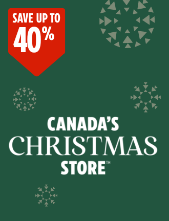 Canada's Christmas Store. Save up to 40%.