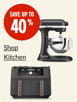 Save up to 40% on Kitchen.